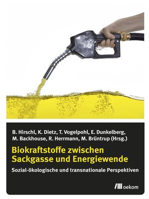 cover image of Biokraftstoffe zwischen Sackgasse und Energiewende